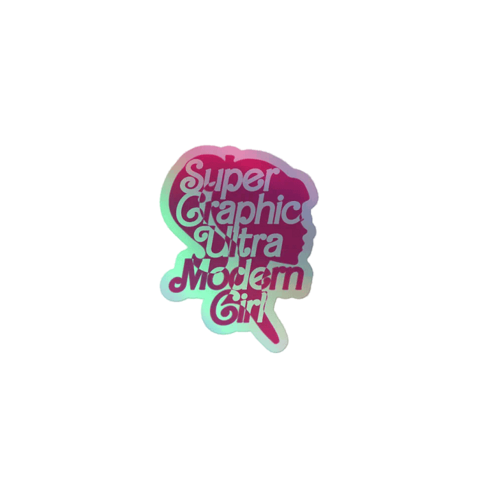 Ultra Modern - Holo Sticker product image (1)