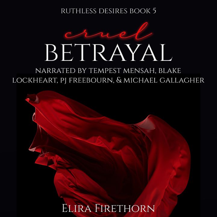 Cruel Betrayal by Elira Firethorn, audio edition product image (1)