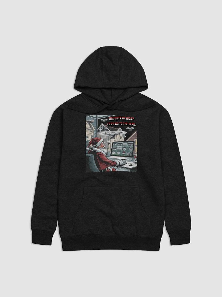 Naughty or Nice? Let's Go To The Tape - Hoodie product image (5)