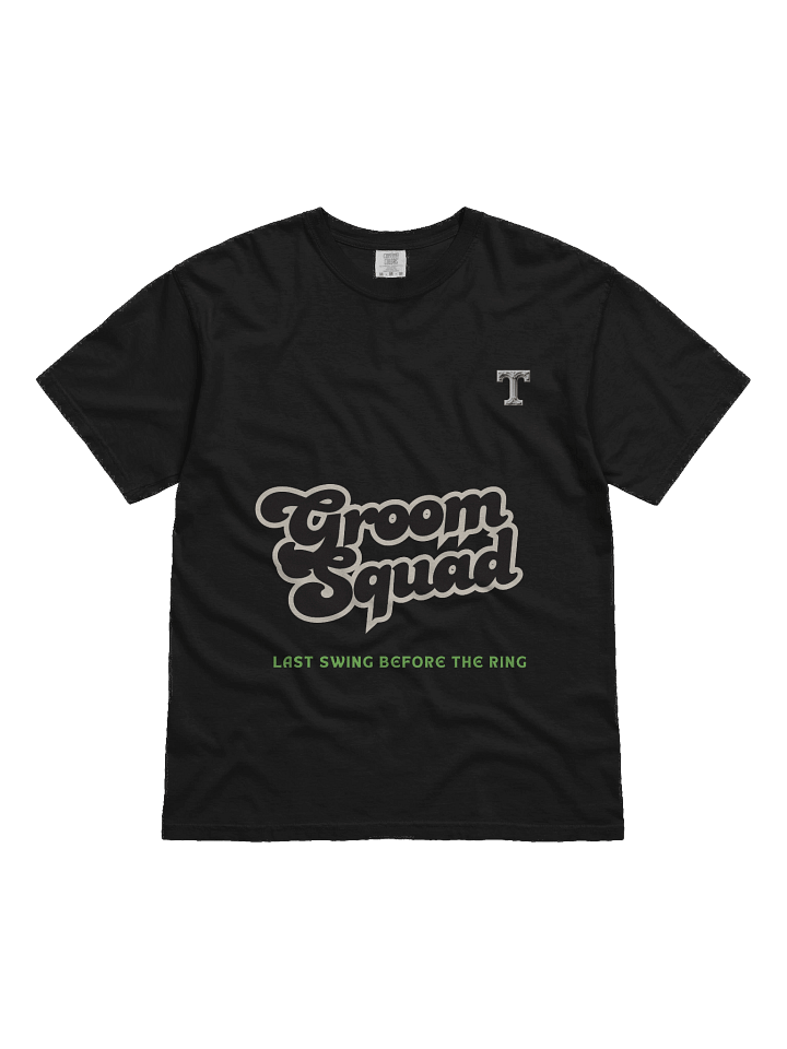 Groom Squad Last Swing T-Shirt product image (3)