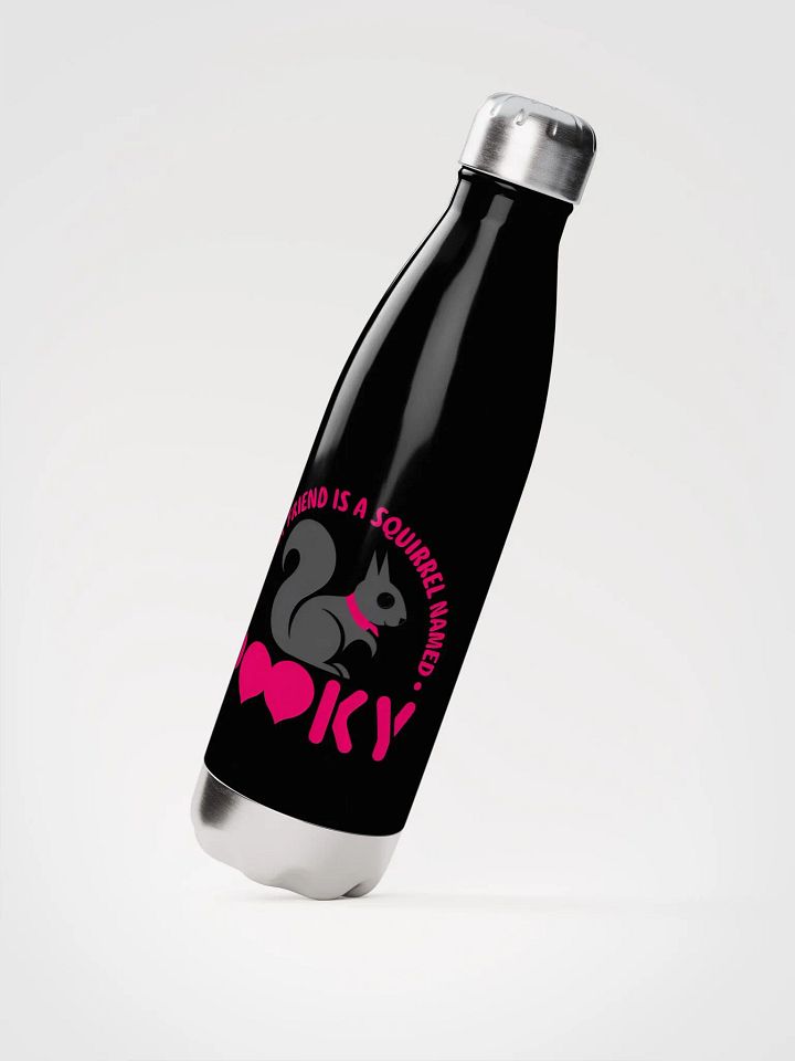 Water Bottle: My Best Friend is a Squirrel Named Pooky product image (2)