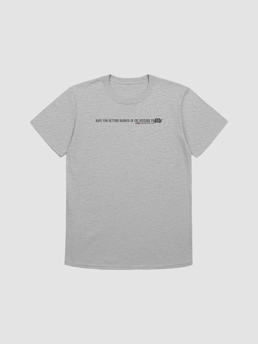 Have Fun Getting Banned TShirt 3 product image (1)