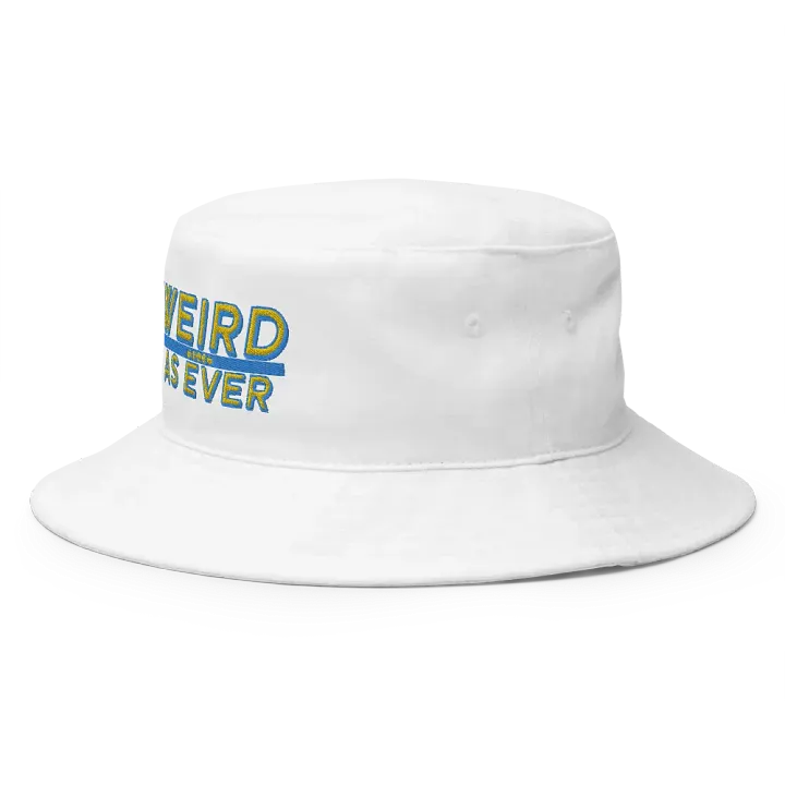 Weird As Ever Bucket Hat (Embroidered) product image (2)