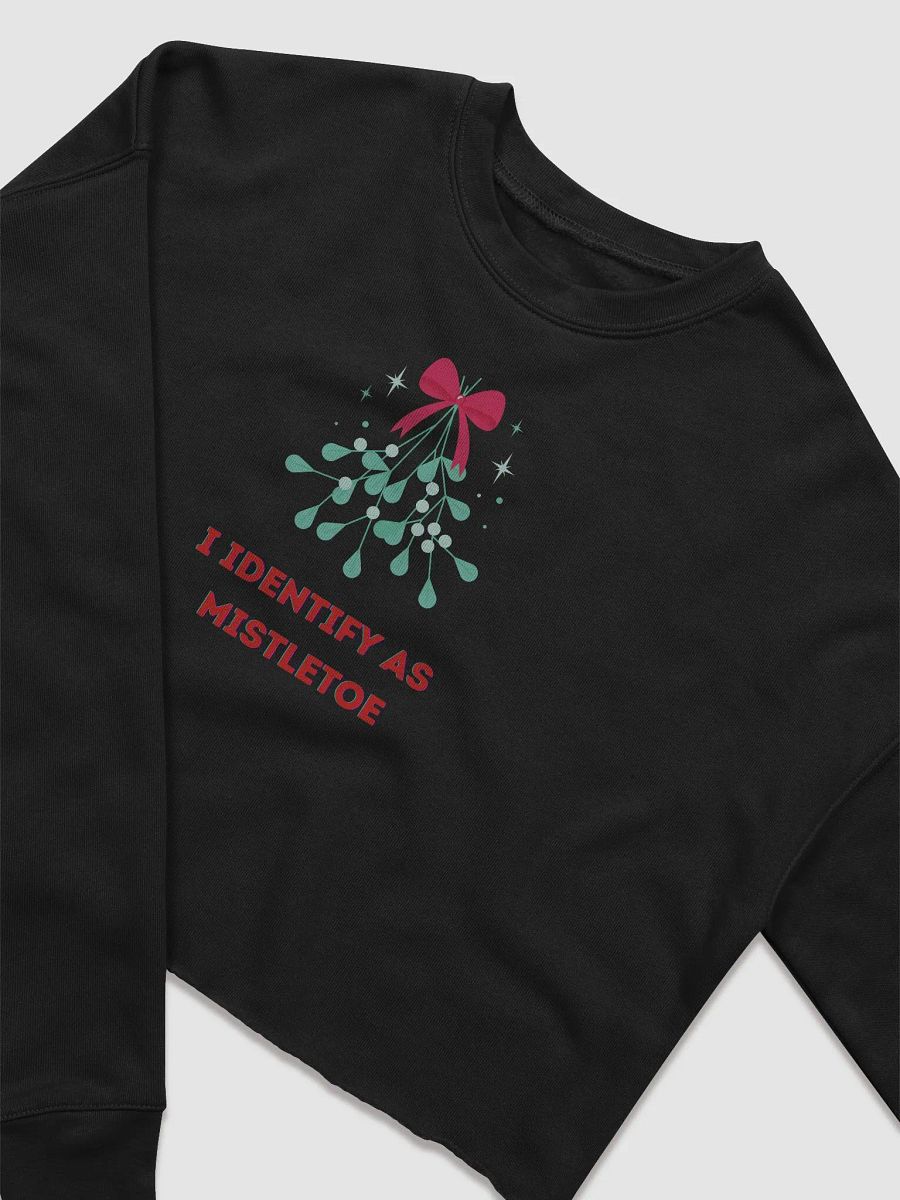 I identify as Mistletoe crop fleece sweatshirt product image (3)