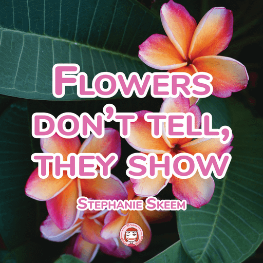 026-001 PSD 4000px 300dpi CMYK | Flowers don’t tell, they show product image (1)