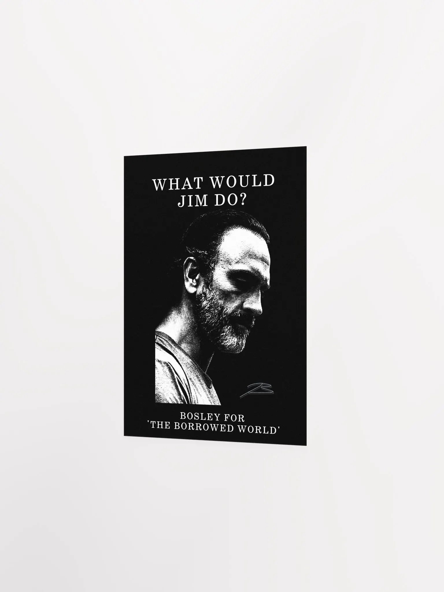What Would Jim Do - The Borrowed World Poster product image (9)