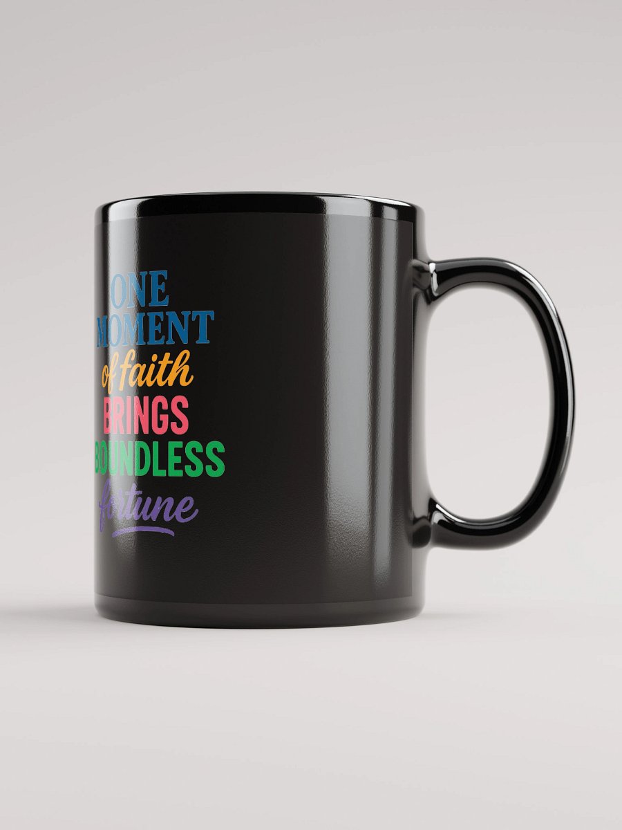 One Moment of Faith Mug – Nichiren Buddhism Inspirational Quote (Black Glossy, 11oz/15oz) product image (1)