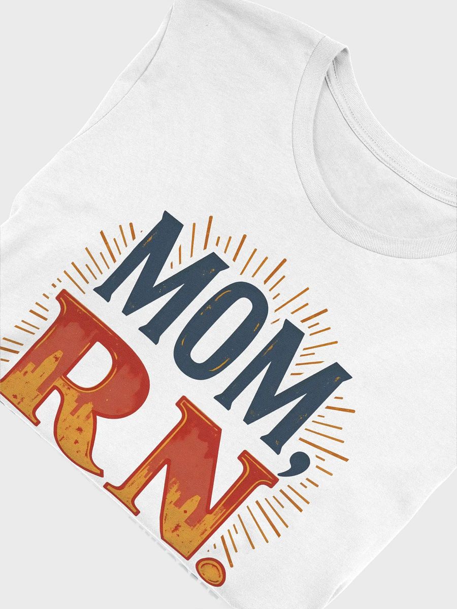 Strong Mom RN Radiating Lines T-Shirt product image (49)