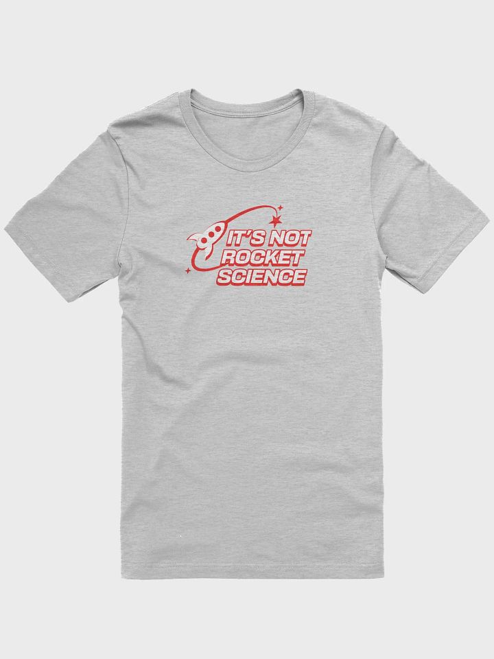 It's not rocket science t shirt product image (2)