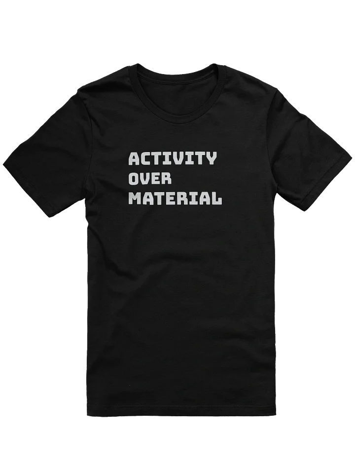 Activity Over Material Chess T-shirt product image (1)