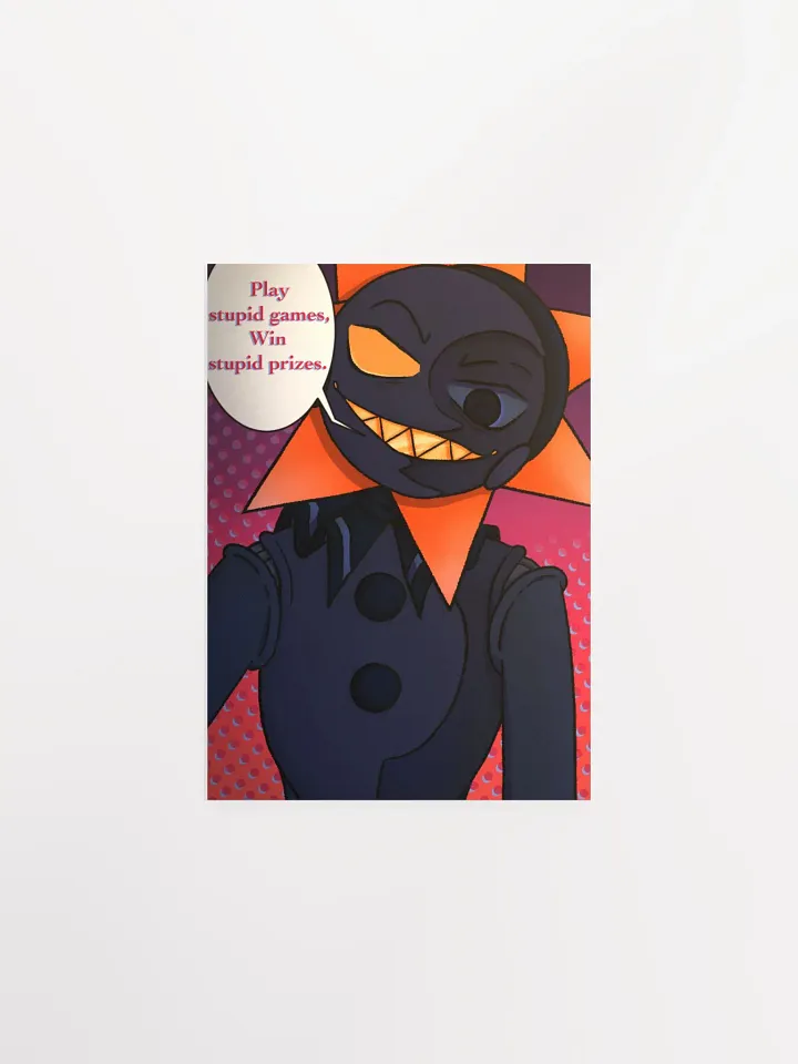 BHS Play Stupid Games, Win Stupid Prizes Poster product image (2)