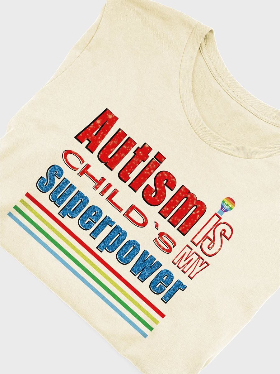 Autism Is My Child’s Superpower, Bella Canvas T-shirt product image (2)