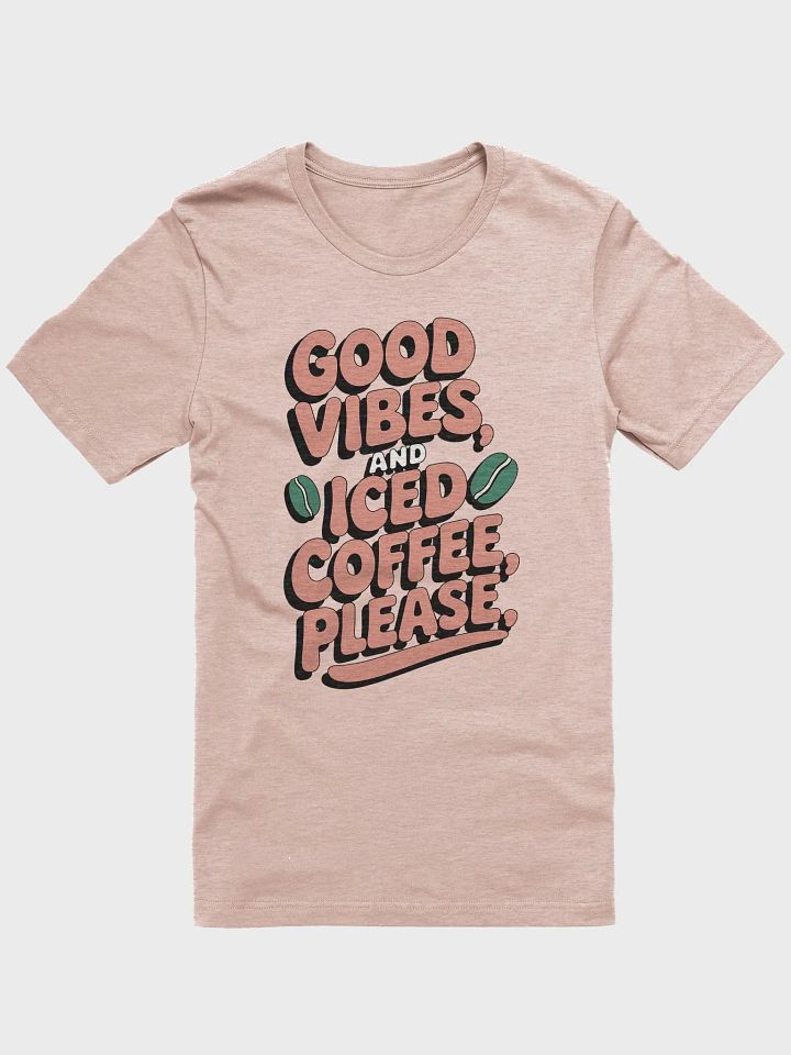 Good Vibes Iced Coffee Graphic Tee product image (2)