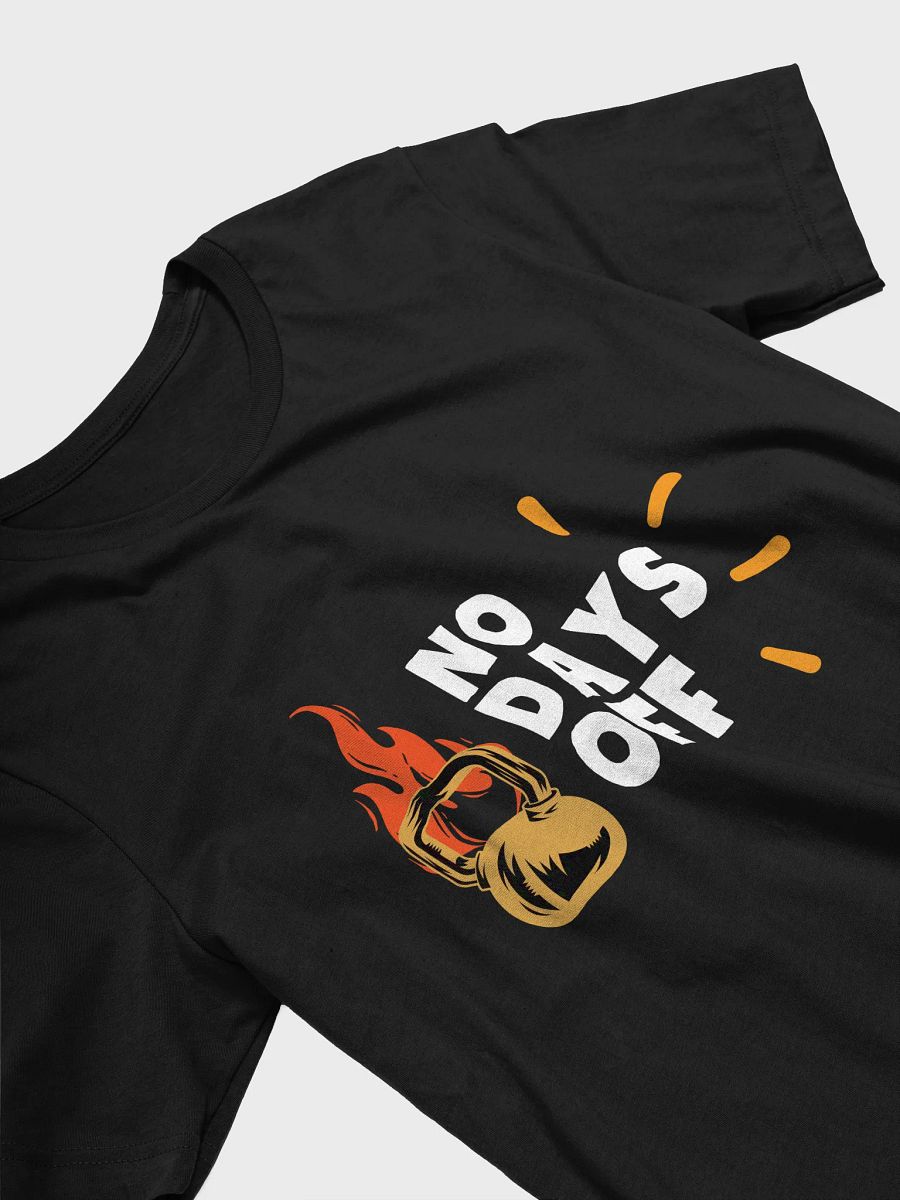 No Days Off Motivational Workout Tee – Supersoft Unisex Fitness Shirt product image (3)