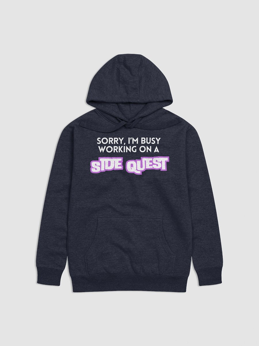 Sorry, I'm Busy Working on a Side Quest Hoodie product image (8)