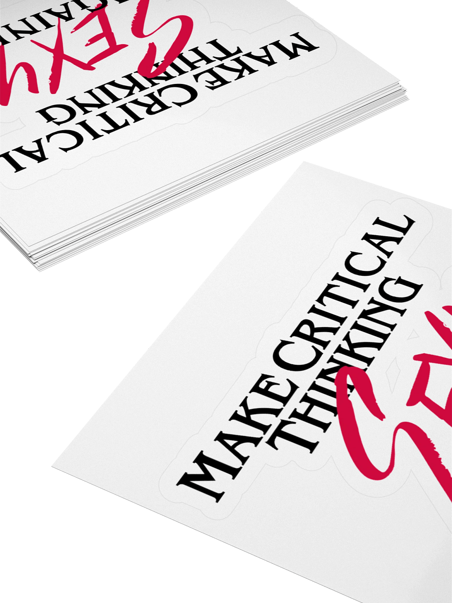 Small Make Critical Thinking Sexy Again! Sticker product image (4)