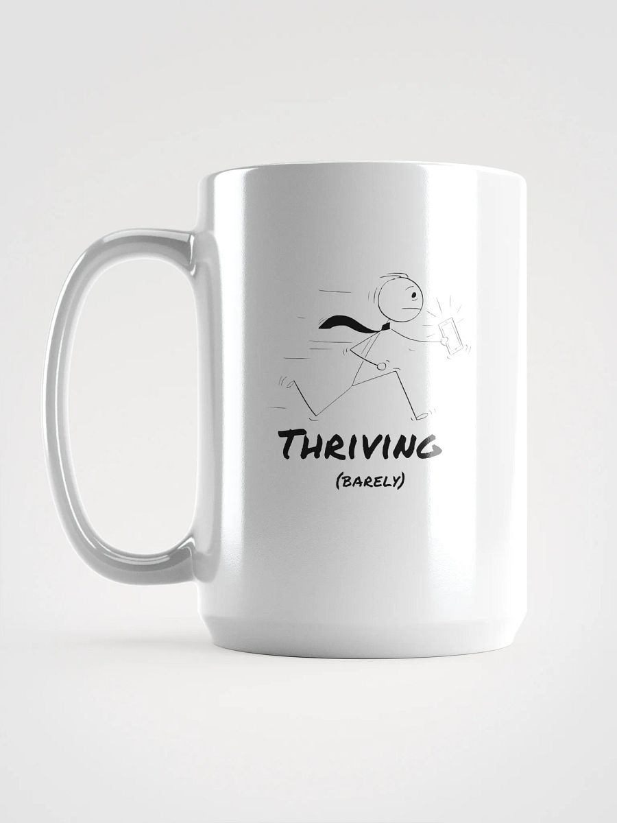 "Thriving (Barely)" Mood Mug product image (6)