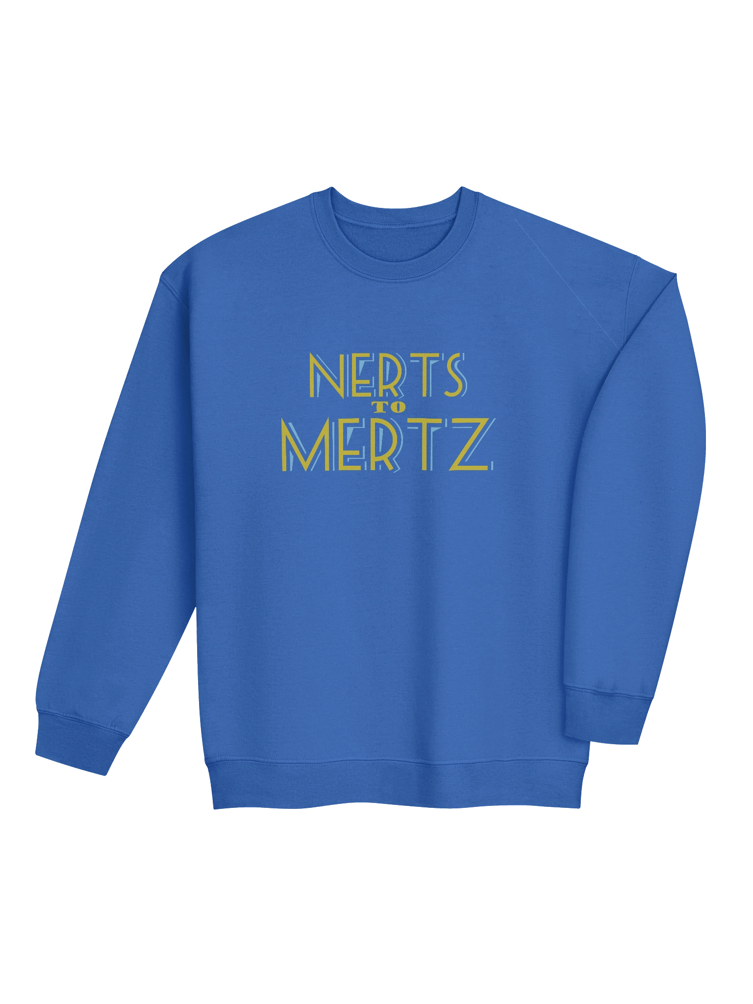 Nerts to Mertz Sweatshirt product image (27)