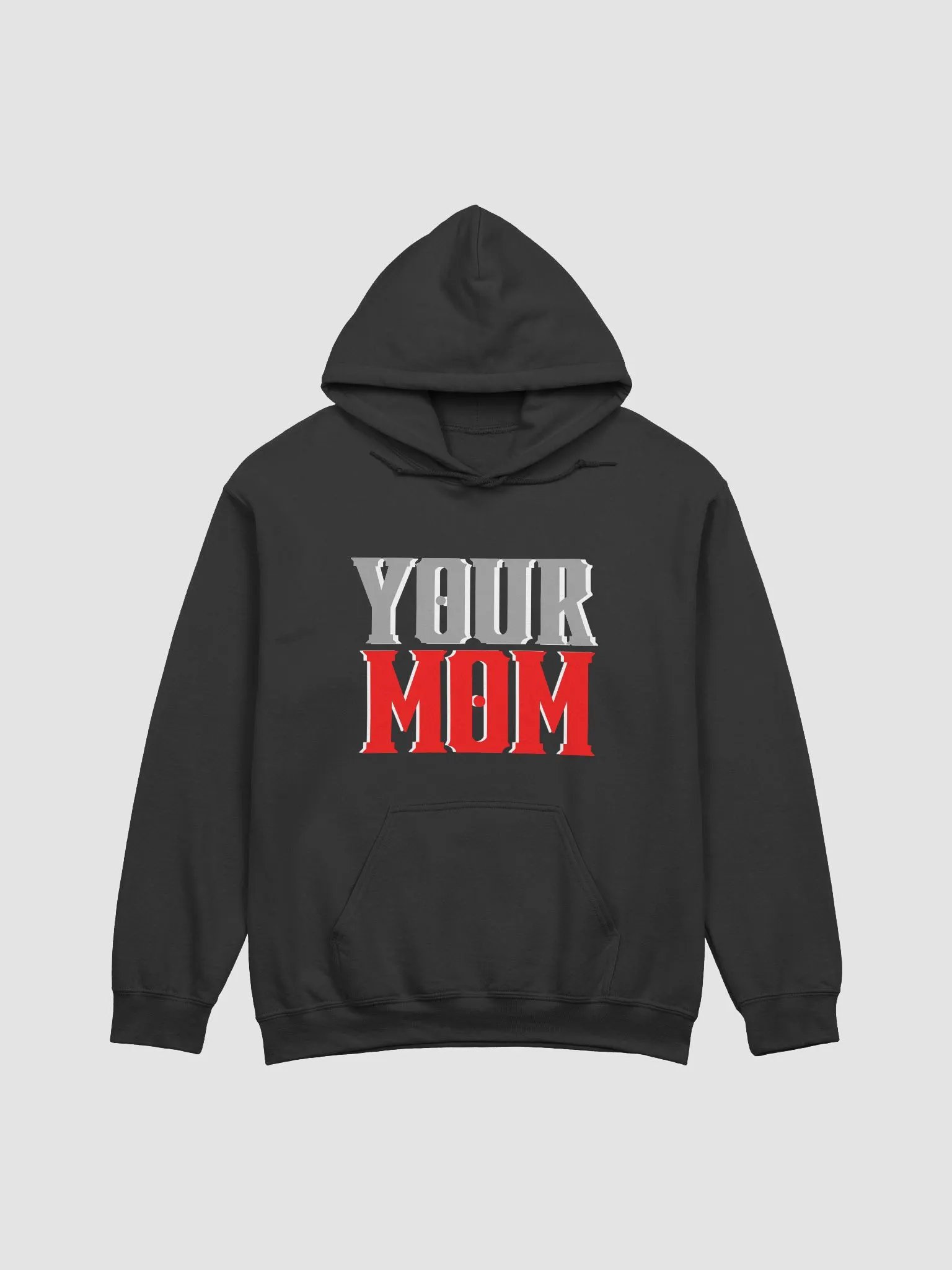 Your Mom Hoodie product image (1)