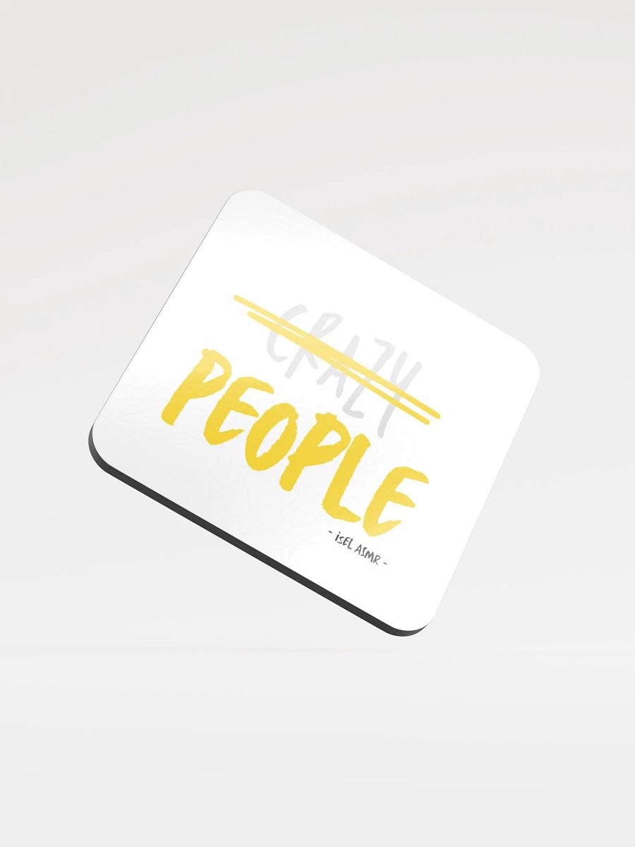 'Crazy People' Glossed Cork Coaster product image (1)