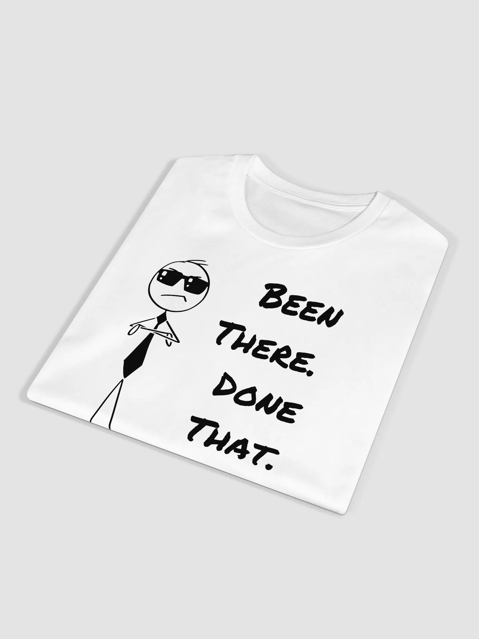 Been There. Done That. Tee product image (4)