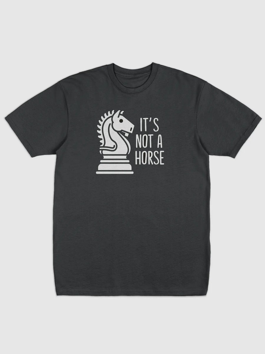 It's not a horse T-shirt product image (1)