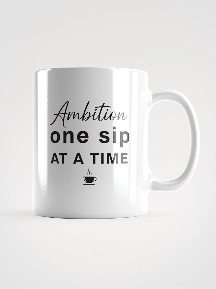 Ambition Mug – Inspirational Coffee Mug for Dreamers | "Ambition, One Sip at a Time" Motivational Cup product image (2)