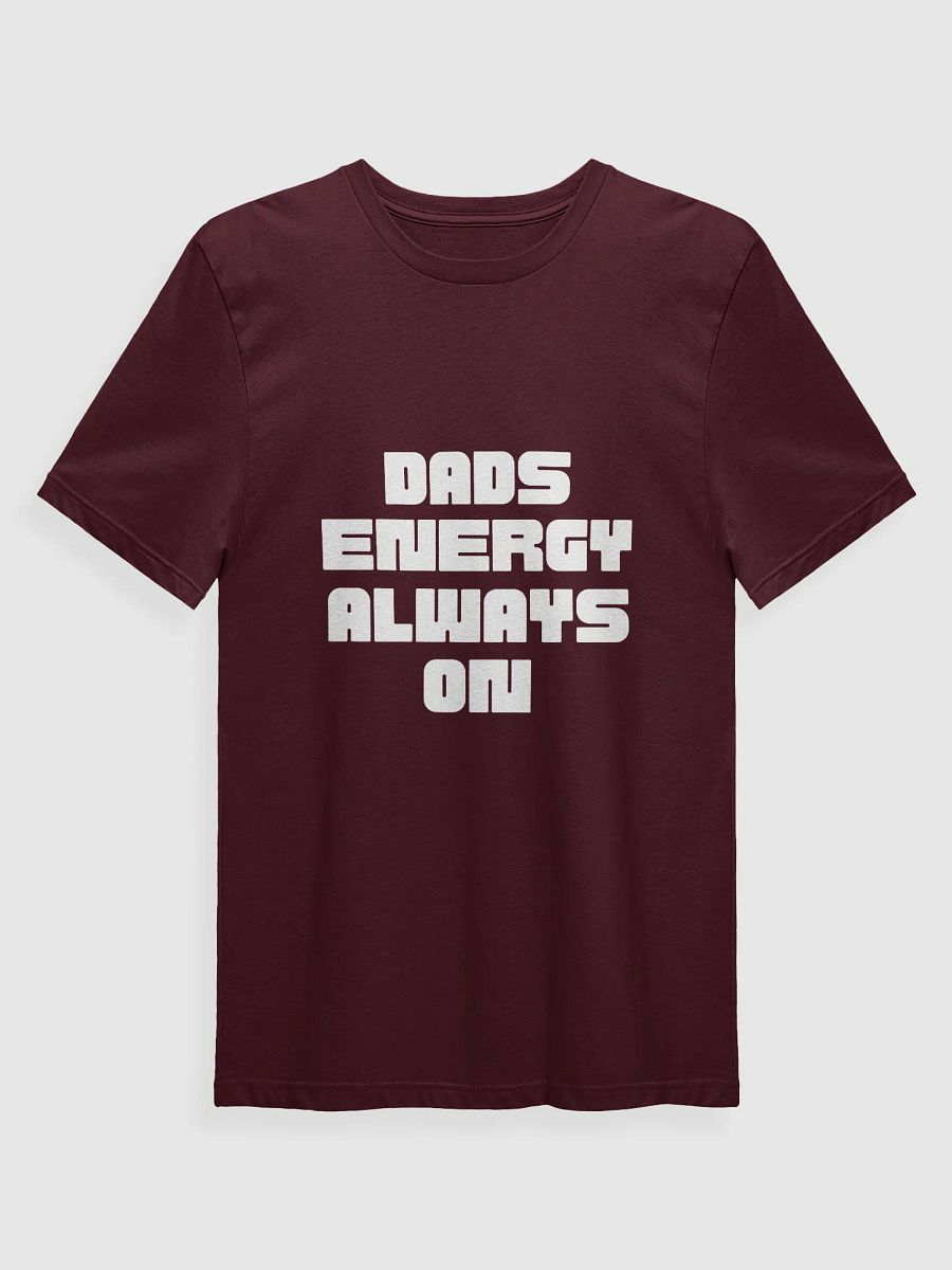 Dads Energy Fashion Statement For Amazing Fathers product image (5)