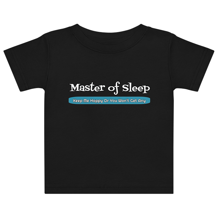 Master of Sleep - Baby Tee - Rabbit Skins Baby Jersey T-Shirt product image (1)