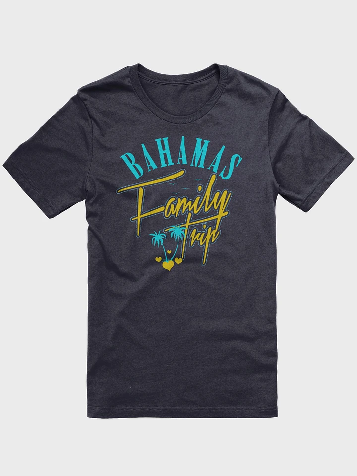 Bahamas Shirt : Bahamas Family Trip product image (2)
