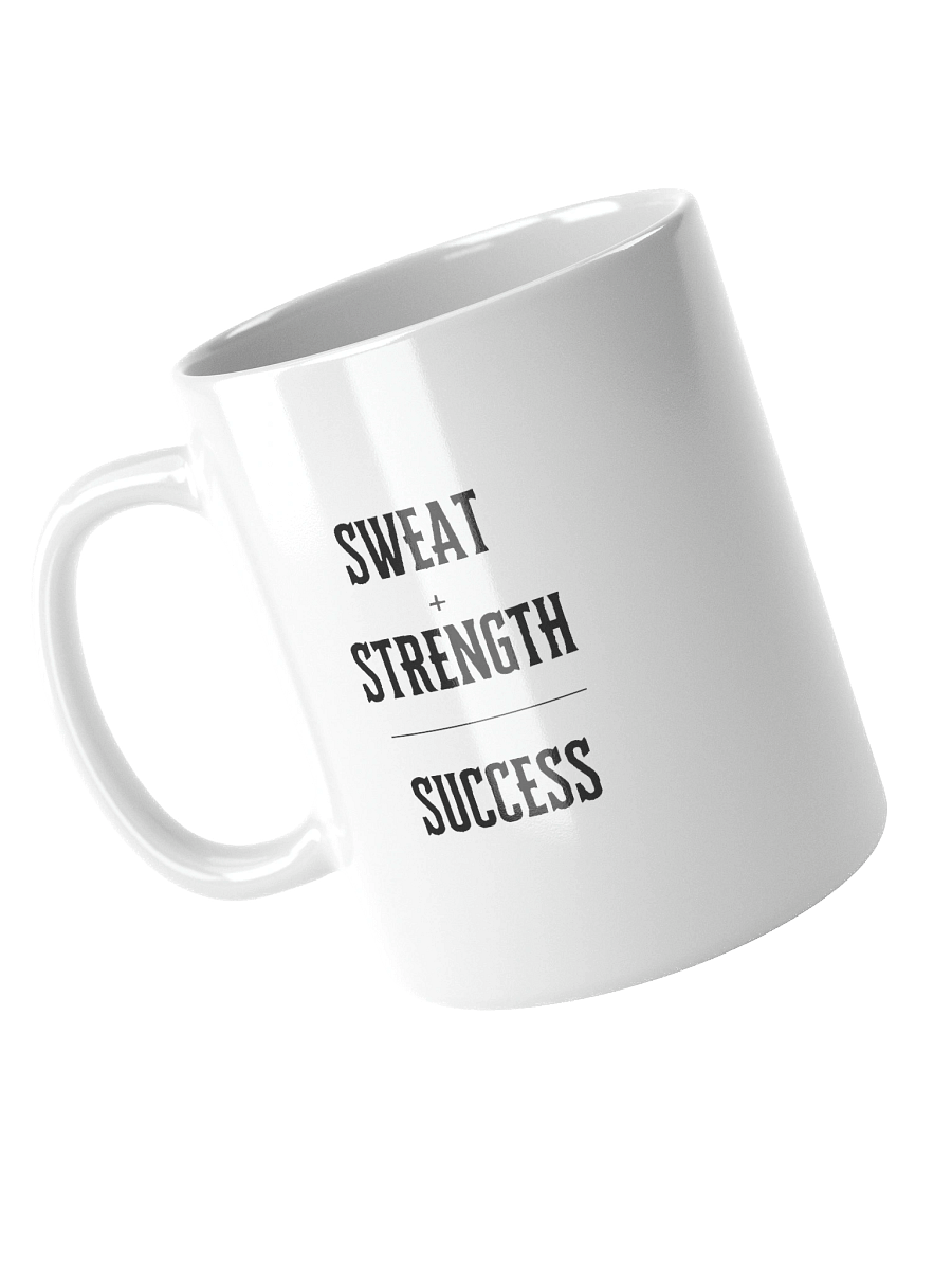 Sweat + Strength = Success Mug product image (10)