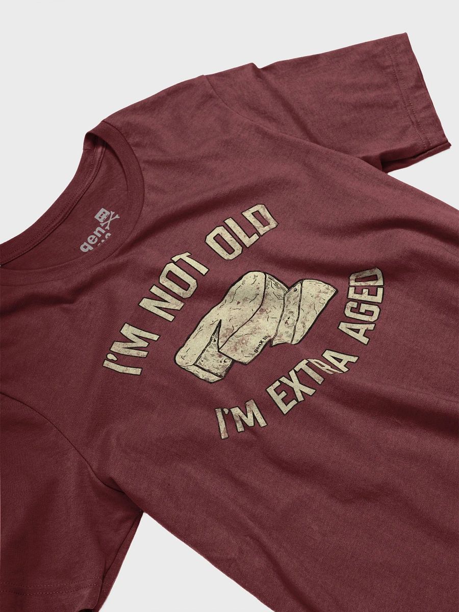 I'm Not Old I'm Extra Aged Cheese Tshirt product image (3)