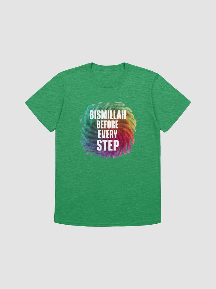 Bismillah Before Every Step Unisex T-Shirt product image (1)
