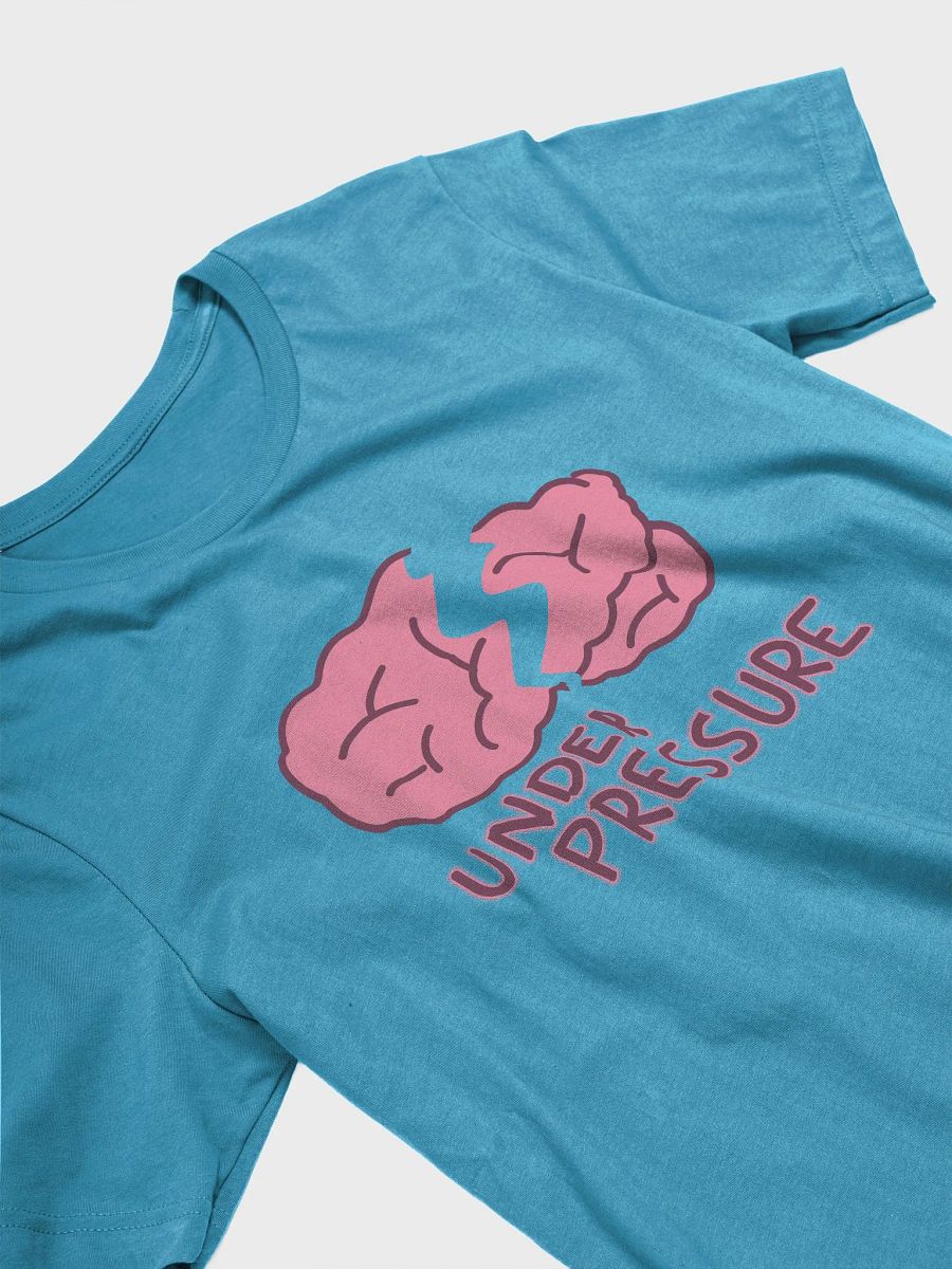 Under Pressure - Shirt product image (3)