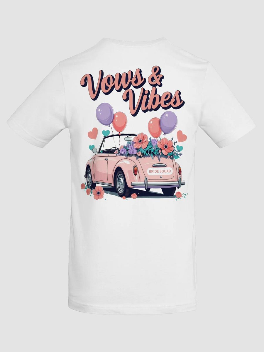 Vows & Vibes Bride Squad T-Shirt product image (8)