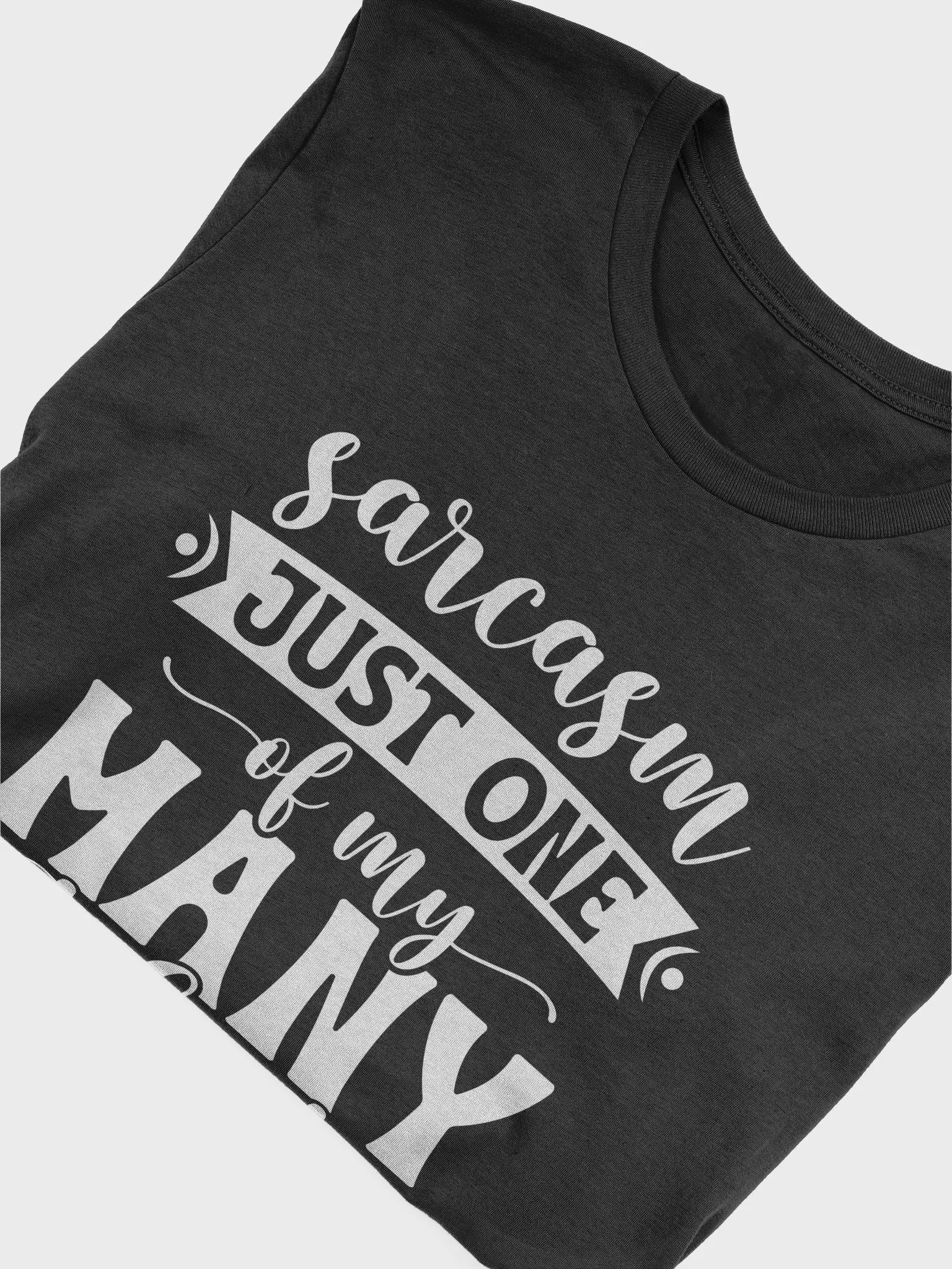 Sarcasm Just One Of My Many Talents Women's Black T-Shirt product image (6)