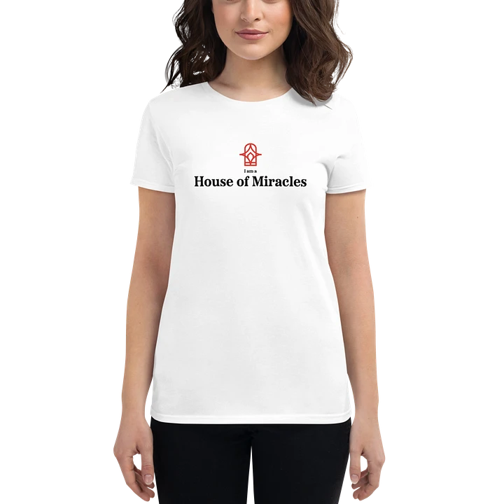 I am a House of Miracles - Fitted (Female) - White product image (1)