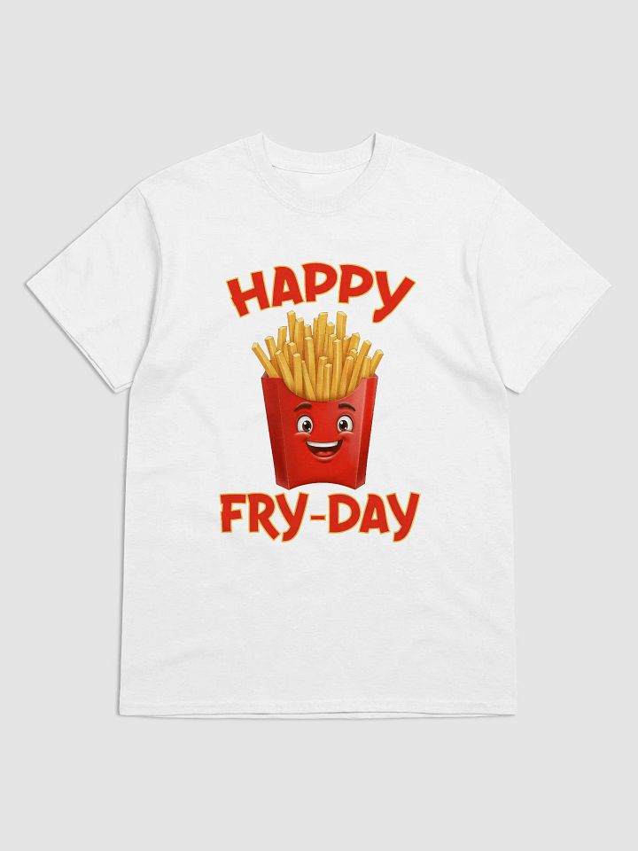 Happy Fry Day French Fries Tee product image (6)
