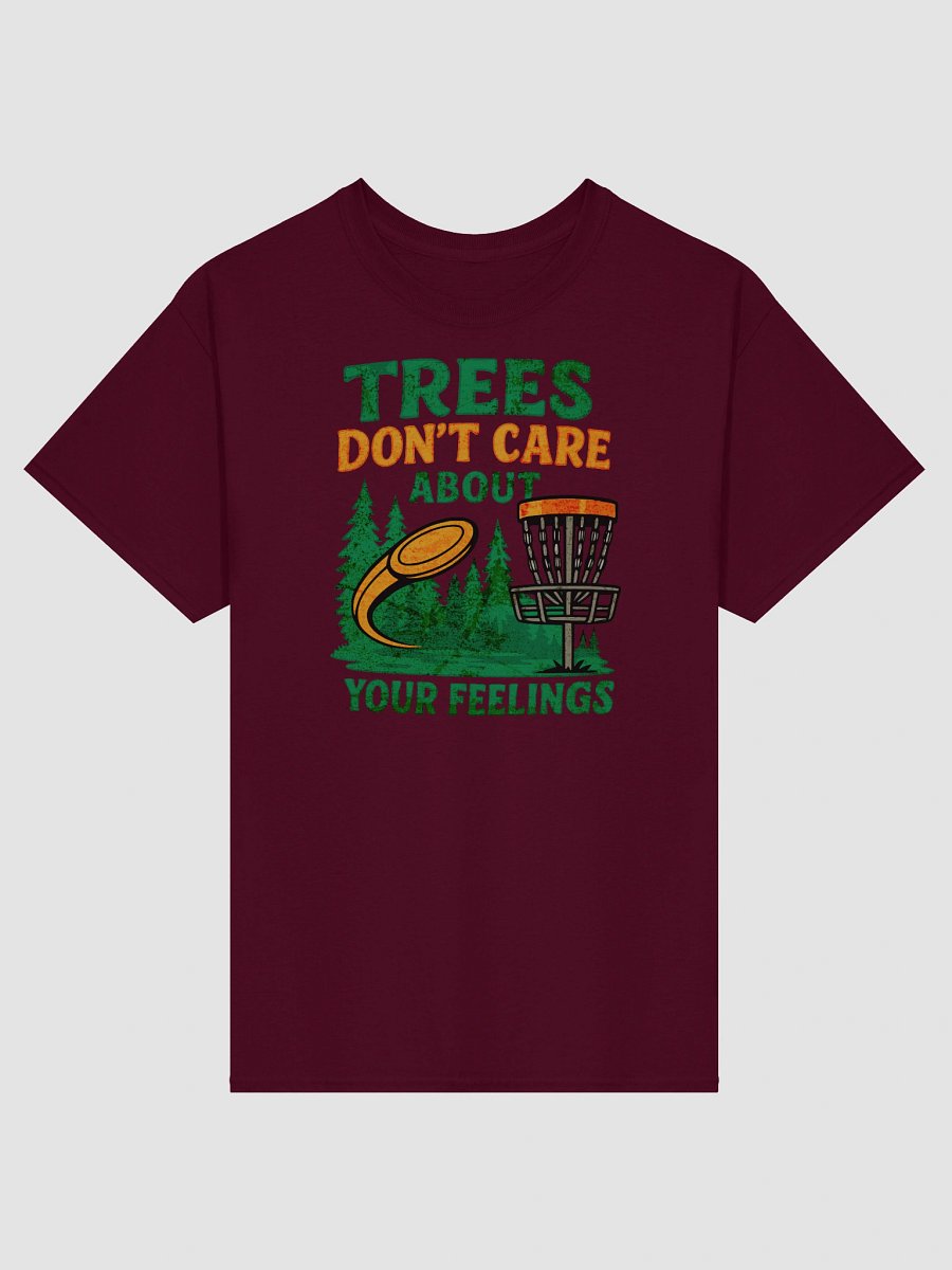 Trees Don’t Care Tee – Disc Golf Truth Bomb product image (1)