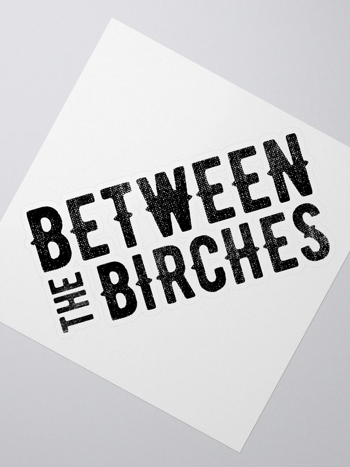 Between the Birches Indie Trilogy Book Title Sticker 2.0 product image (4)