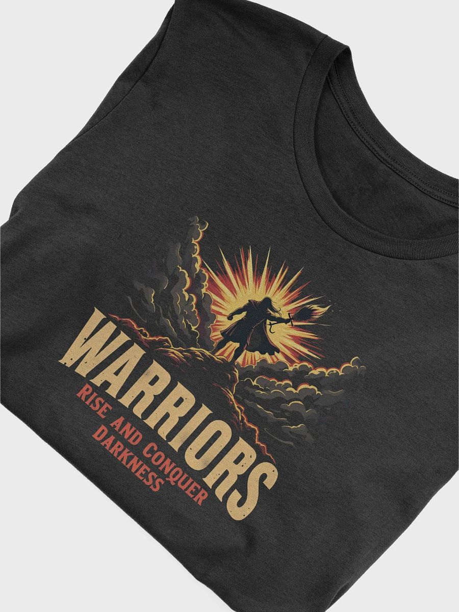 Warriors Rise and Conquer Darkness - Spiritual Warfare T-Shirt product image (5)