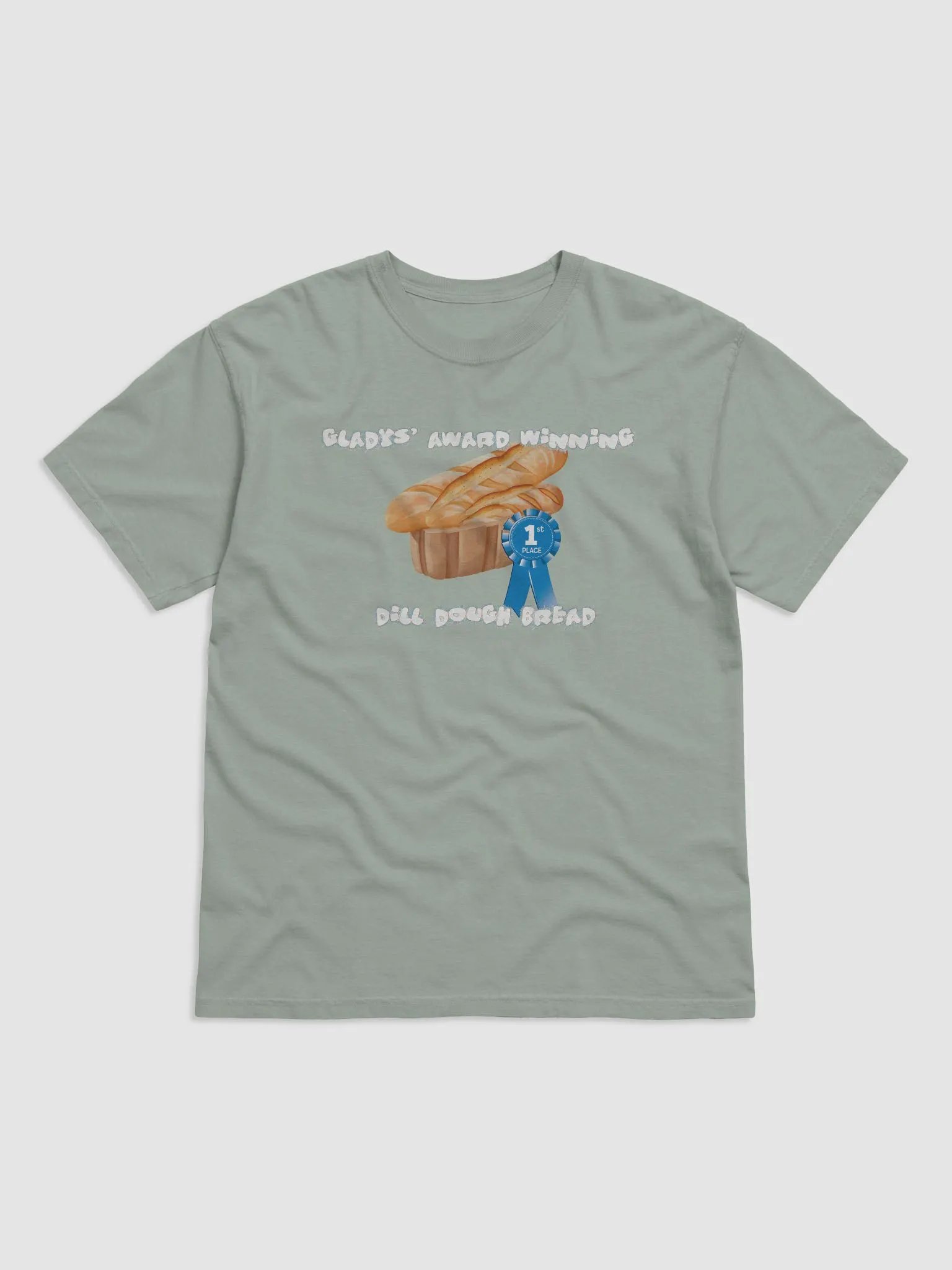 Gladys Dill Dough Bread T-shirt product image (9)
