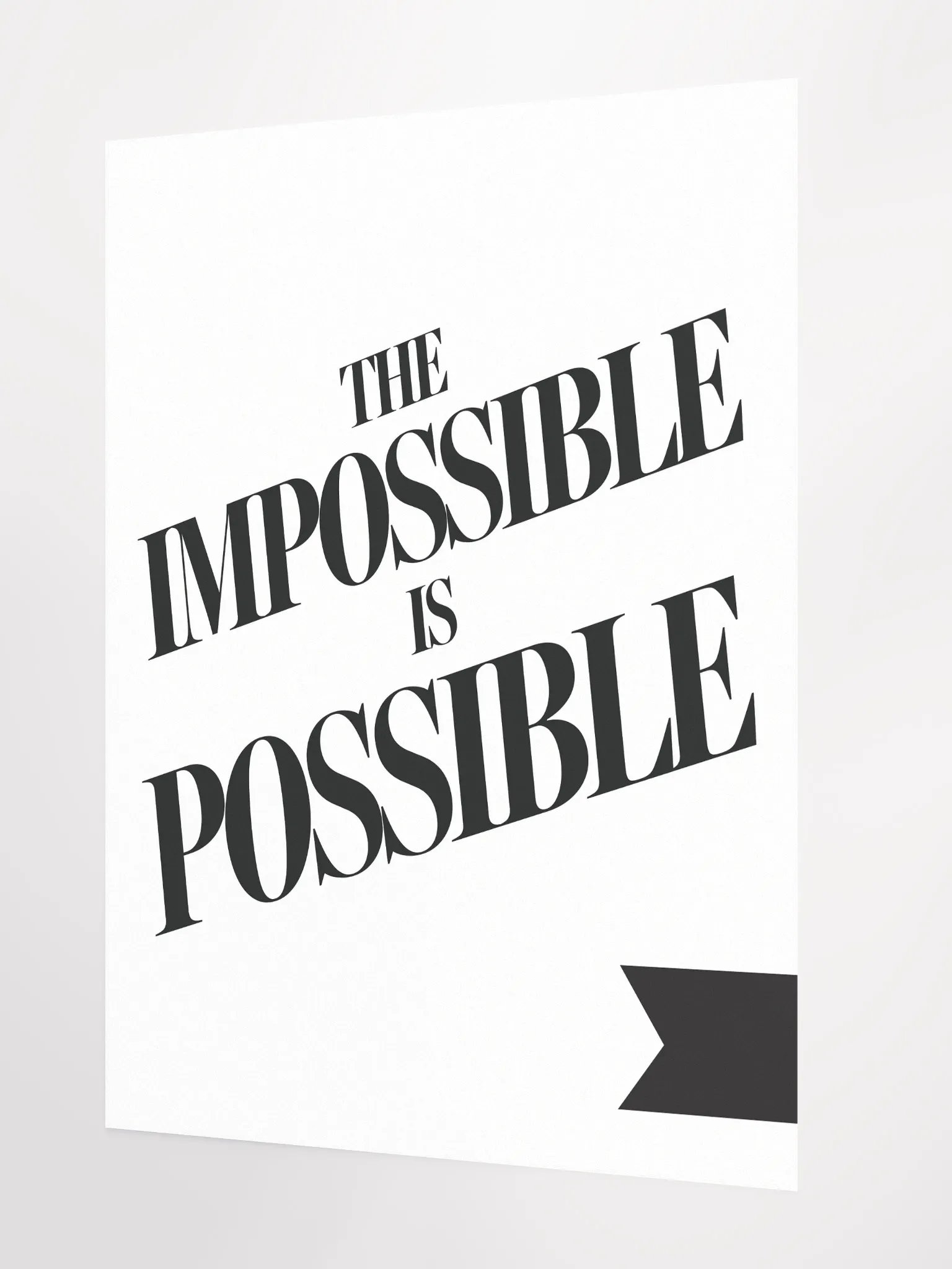 The Impossible is Possible Poster product image (2)