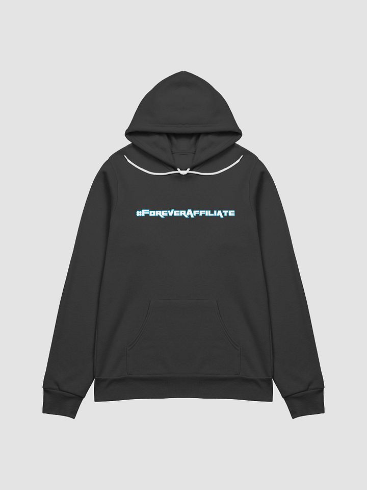 #ForeverAffiliate - Hoodie - Super Soft product image (1)
