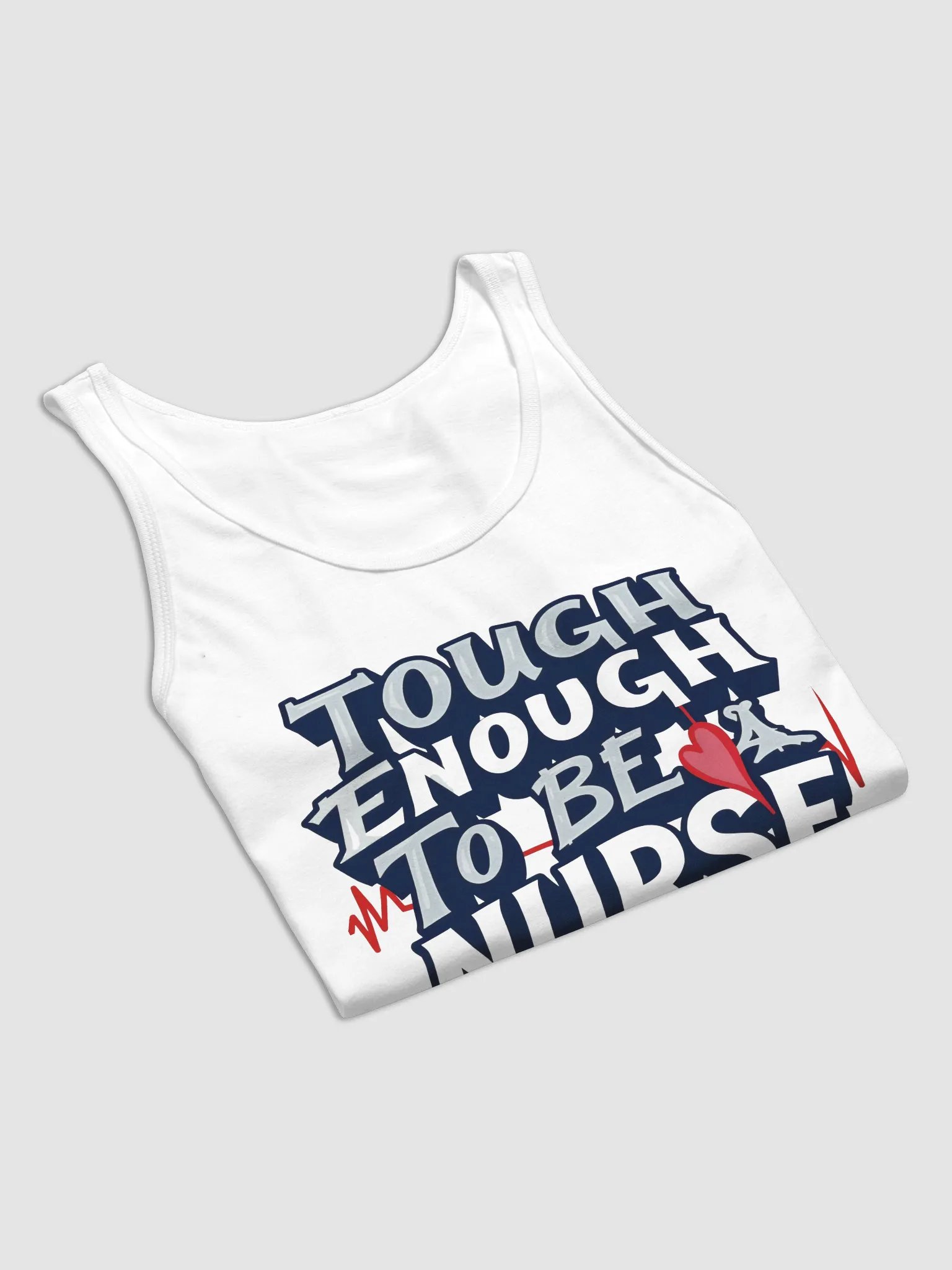 Heartfelt Nurse Toughness Tank product image (8)