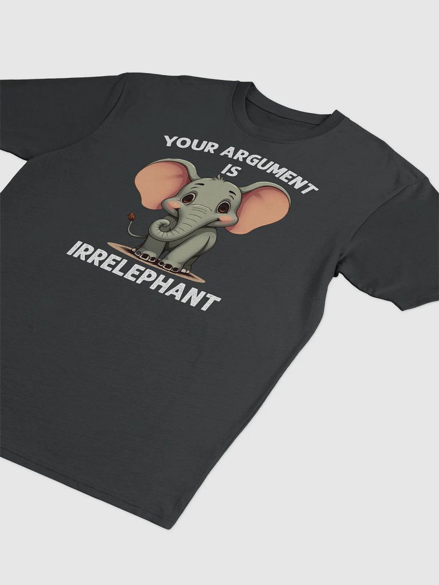 Your Argument Is Irrelephant Men's Tee product image (3)