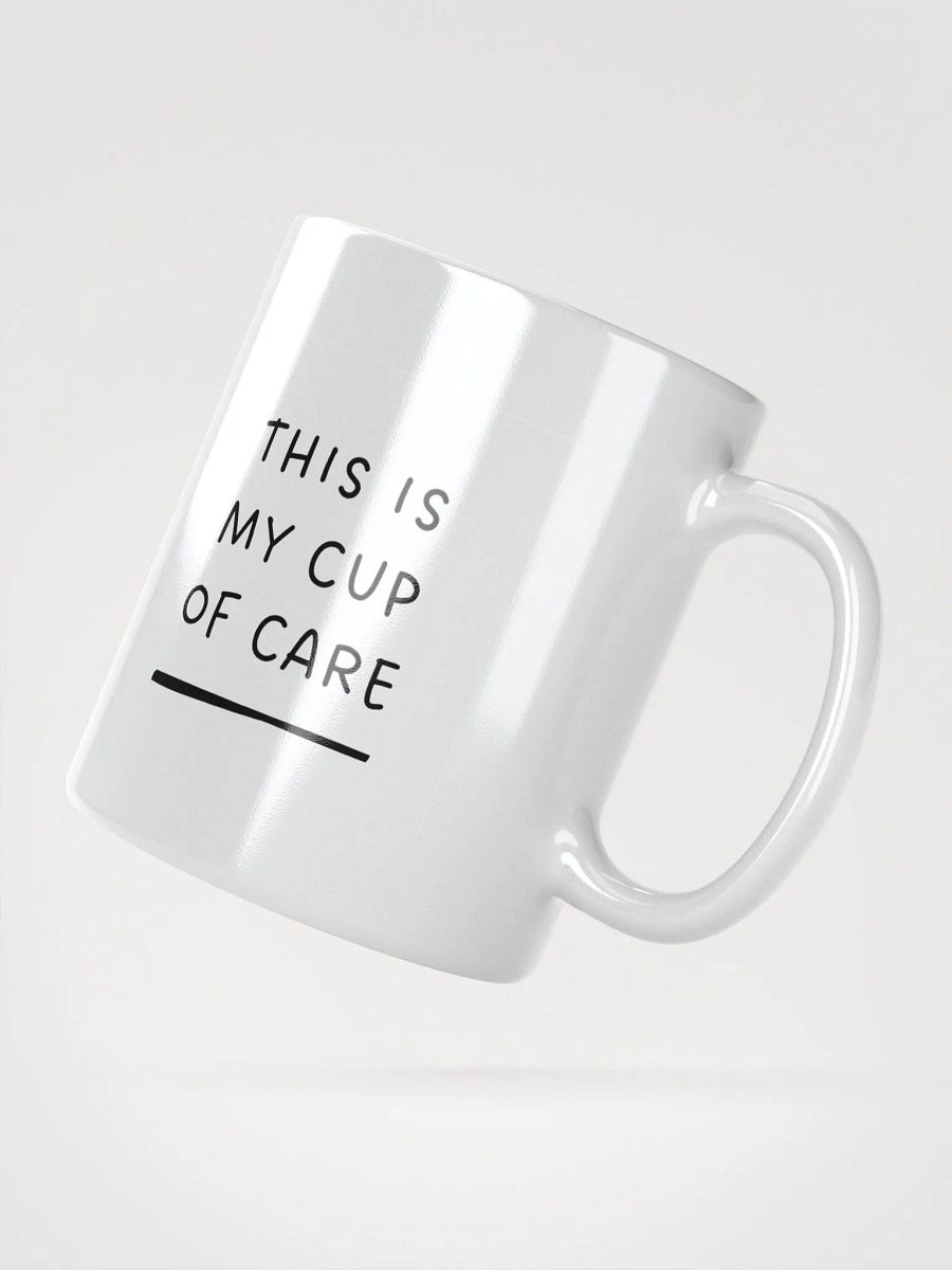 POSITIVE AFFIRMATION MUGS 4 U “This is my cup of care” product image (2)