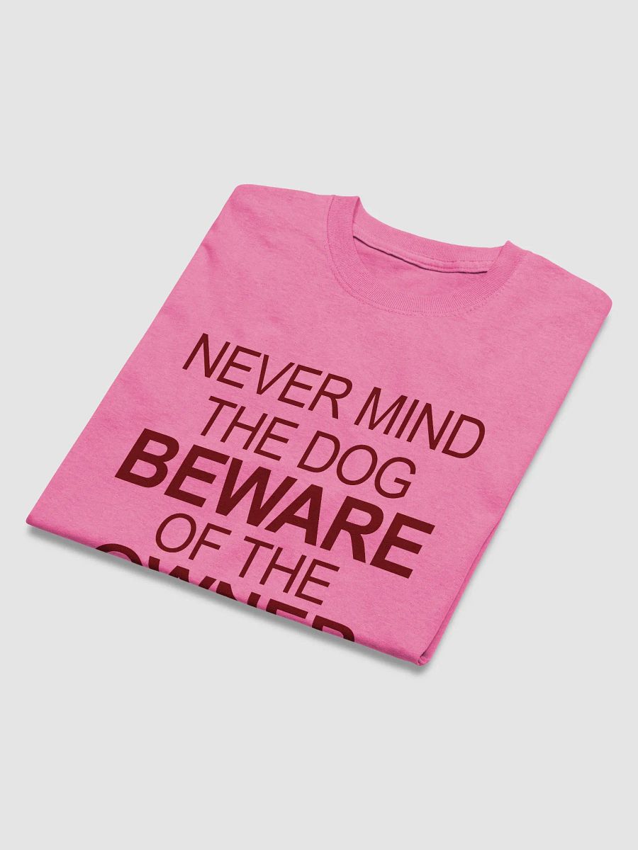 Beware the owner - shirt product image (40)