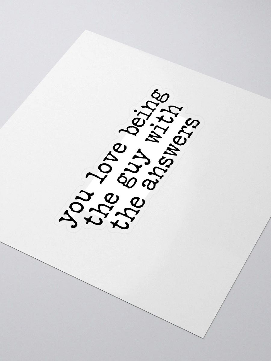 Guy With the Answers Buddie Quote Sticker product image (3)
