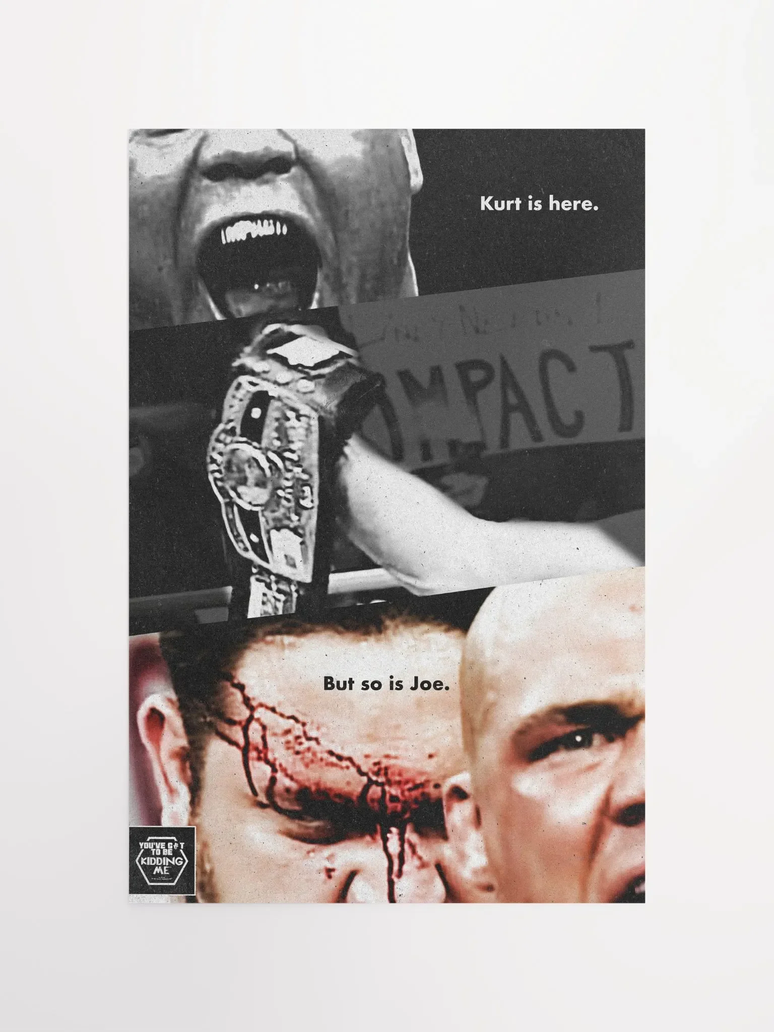 Angle and Joe Confrontation - October 2006 Episode Poster product image (4)